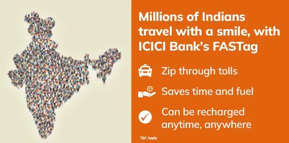 Save Fuel and Time with ICICI Bank Fastag
