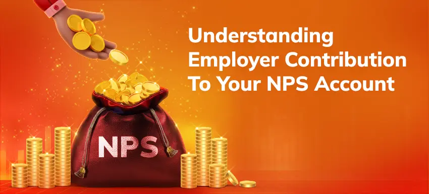 Employer Contribution To Your NPS Account